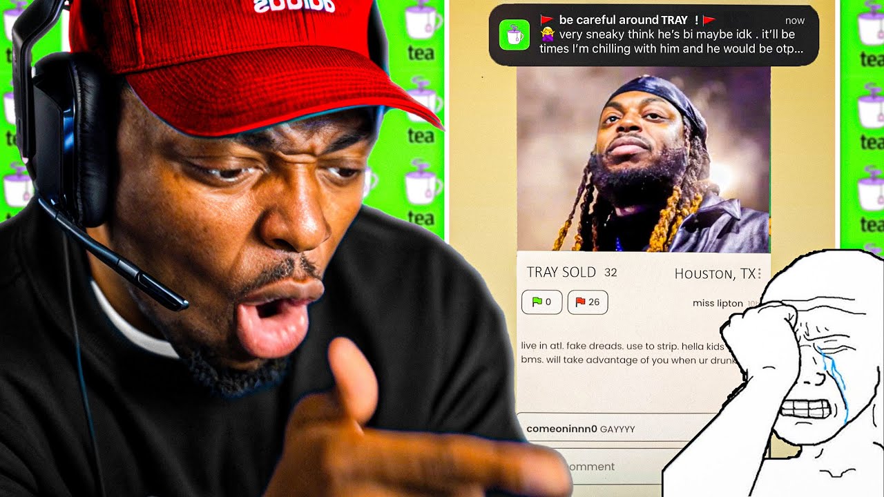 Tray Reacts To The Tea App Just Ruined Dating FOREVER!!!