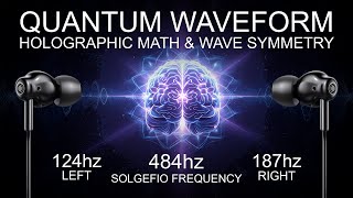 Quantum Waveform - 484 Hz - Holographic Math & Wave Symmetry