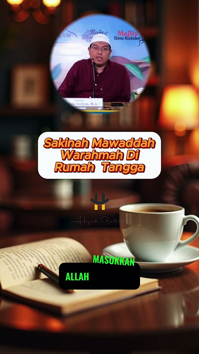 CARA SAKINAH MAWADAH WAROHMAH DI RUMAH TANGGA #ceramahislam #ceramahsingkat #shortsfeed #feed