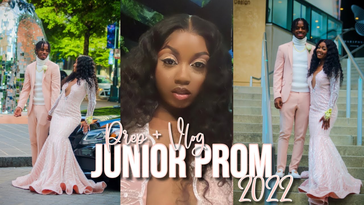 Junior Prom 2022 Prep + GRWM