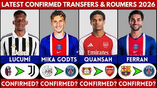 🚨 LATEST CONFIRMED TRANSFER NEWS AND RUMOURS 2026 | FERRAN, MIKA GODTS, LUCUMI, QUANSAH......