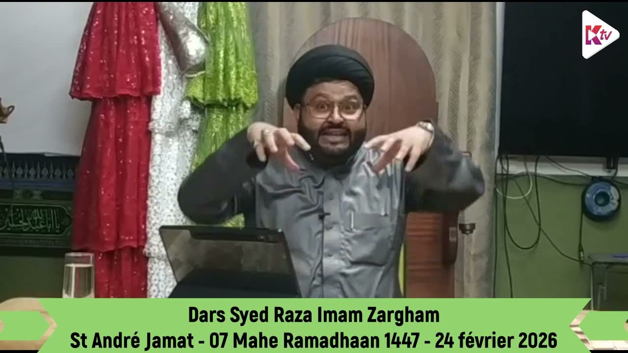 Run Est - 07Mahe Ramadhaan1447 - 240226 - Dars Syed Raza Imam Zargham