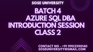 Batch 4 Azure Sql DBA Class 2 ||  Contact : +91 9902590140