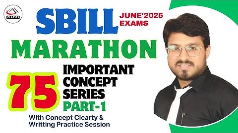 CS-EXE SBILL | 75 IMPORTANT TOPICS Revision/Marathon Class 1 JUNE25 EXAMS | CS ASHISH ARORA SIR