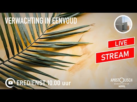 EreDienst Livestream ?? 10-04-2022 | Apostolisch Genootschap Meppel