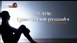 Puisi Perlahan, Egomu Membunuh Perasaanku || Sriayu Rahayu S Putri