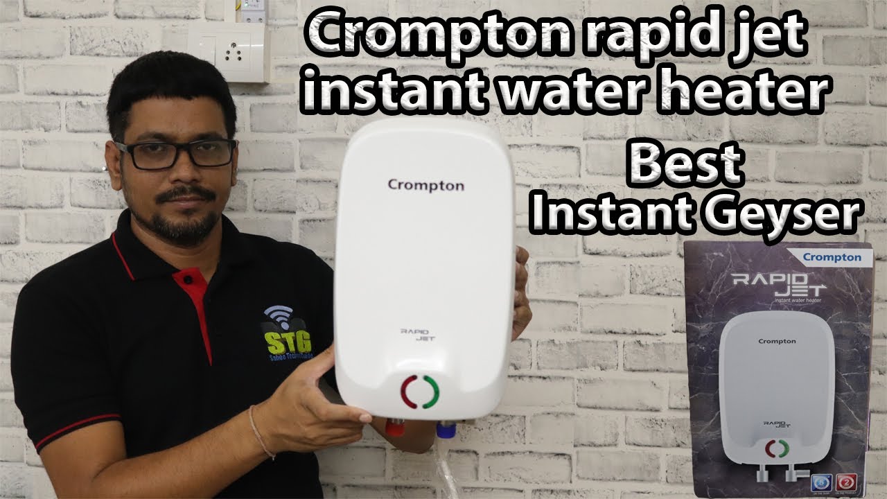 Hindi || Crompton rapid jet instant water heater unboxing u0026 review | Best  instant geyser - YouTube