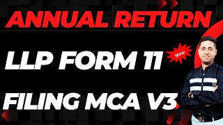LLP form 11 filing | How to file form 11 on MCA v3 portal | LLP form 11 filing 2024 | LLP form 11 |