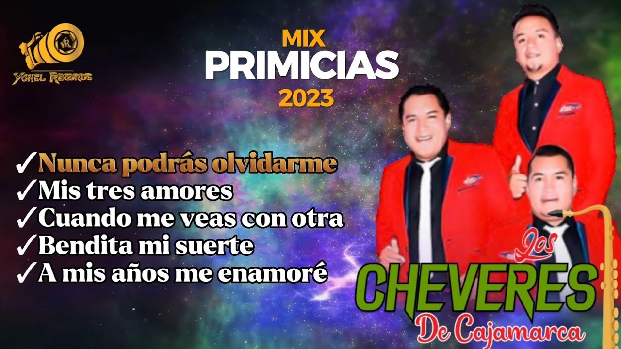CHEVERES DE CAJAMARCA MIX PRIMICIAS 2023 | Yonel Records |