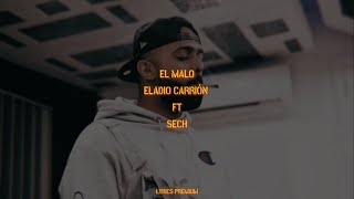 El Malo - Eladio Carrión ft Sech (Letra/Lyrics)