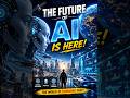 The Future of AI is Here 🤖🌍