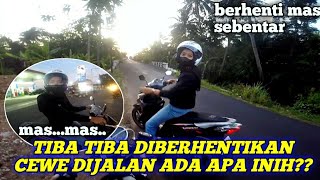 Diberhentikan Cewe Dijalan Ada Apa Inih Tuying Wd  Motovlog