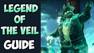 Sea Of Thieves: How to complete the Legend of the Veil - GUIDE by Juwana&Milotisa 8,548 views 2 years ago 11 minutes, 43 seconds
