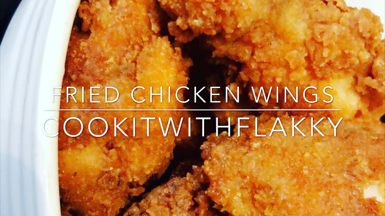 How to make crispy fried chicken wings My First YouTube Video YouTube