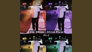 Chico Flow Pt. 1