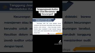 Tanggungjawab Auditor untuk Mendeteksi Kecurangan? #kantorakuntanpublikamirsabirin