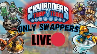 Skylanders Trap Team But Only Using The Swap Force LIVE