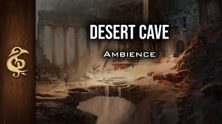 Desert Cave | Nature Ambience | 1 Hour #dnd Desert Temple Mysterious Ambience 1 Hour Dnd
