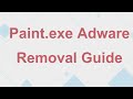 Guide to Removing Paint.exe Adware