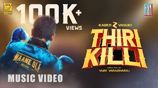 Download Lagu @kabervasuki  - Thirikilli Prod by Atiium | Music Video Dir by @vijayvaradharaj   | KYNrecords MP3
