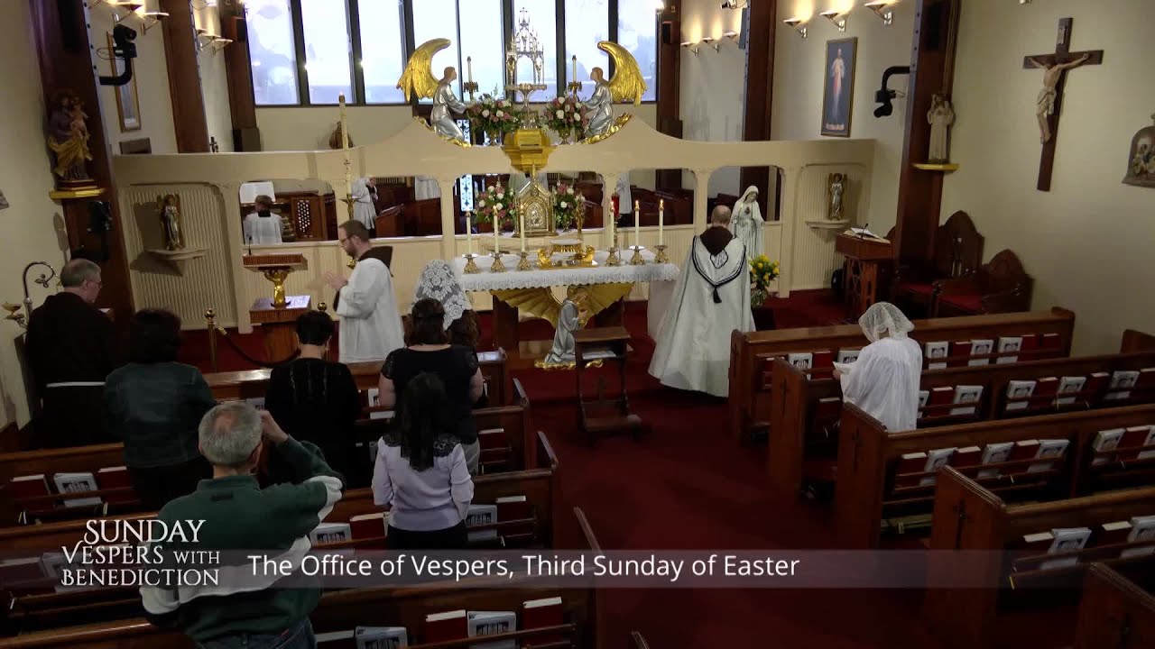 Sunday Vespers with Benediction - 2022-05-01 - Sunday Vespers with ...