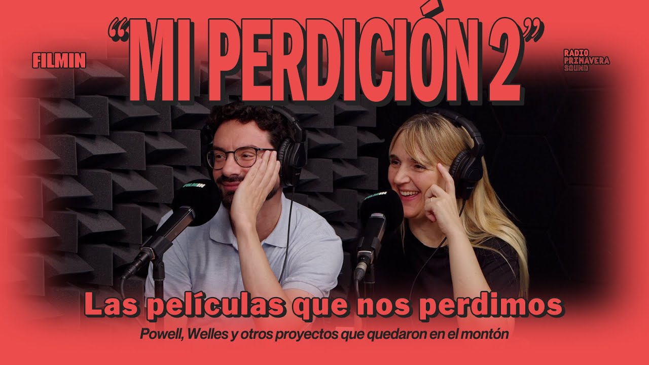 MI PERDICIÓN 2X01- LAS PELÍCULAS QUE NOS PERDIMOS CON CARLO PADIAL Y DESIRÉE DE FEZ  | 