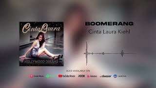 Cinta Laura Kiehl - Boomerang (Official Audio)