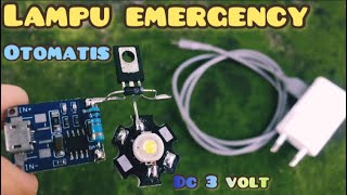 CARA MEMBUAT LAMPU EMERGENCY OTOMATIS // Nyala Led Terang//