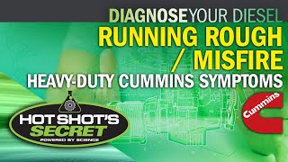 Running Rough / Misfire - Heavy-Duty Cummins Symptoms