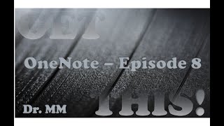 OneNote - Episode 8 - The Insert Tab