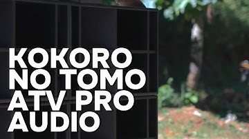 CEK SOUND DANGDUT KOKORO NO TOMO, ATV PRO AUDIO JATIROTO WONOGIRI