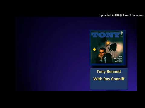 Tony Bennett With Ray Conniff  - These Foolish Things