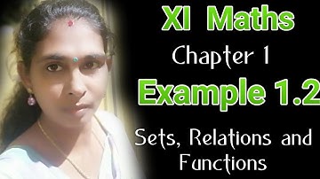 Class 11 maths chapter 1 Sets  relations and Functions example 1.2