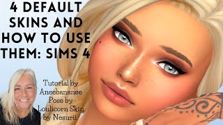4 Default Skins and How to Use Them: Sims 4