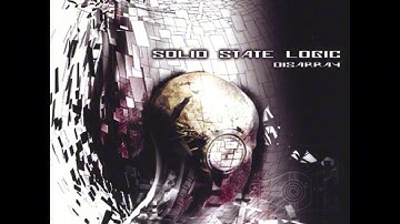 Solid State Logic - Disarray (2006) [FULL ALBUM]