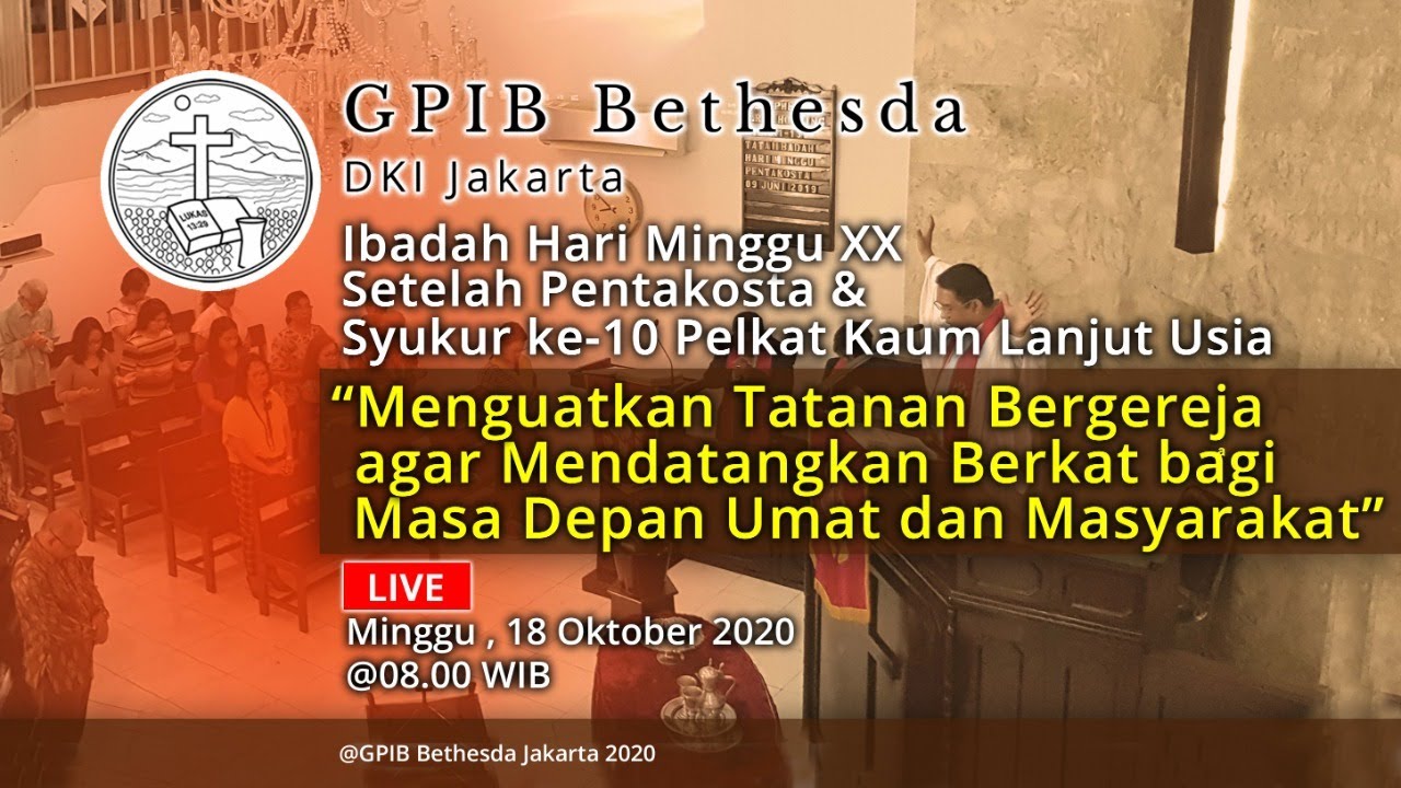 Ibadah Hari Minggu XX Sesudah Pentakosta & Syukur HUT ke-10 Pelkat PKLU (18 Oktober 2020)