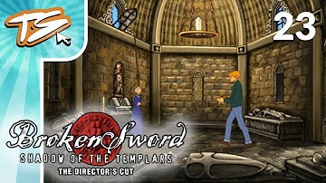 TEMPLAR MAUSOLEUM | Broken Sword: Shadow of the Templars (BLIND) #23