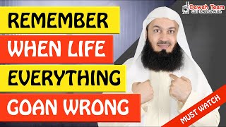 🚨REMEMBER WHEN EVERYTHING GOES WRONG🤔 ᴴᴰ - Mufti Menk