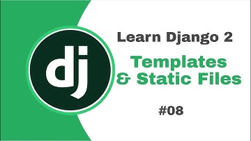 Django 2 for Beginners  #08 Templates and Static Files