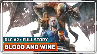 The Witcher 3: Blood and Wine (DEATH MARCH) • FULL STORY