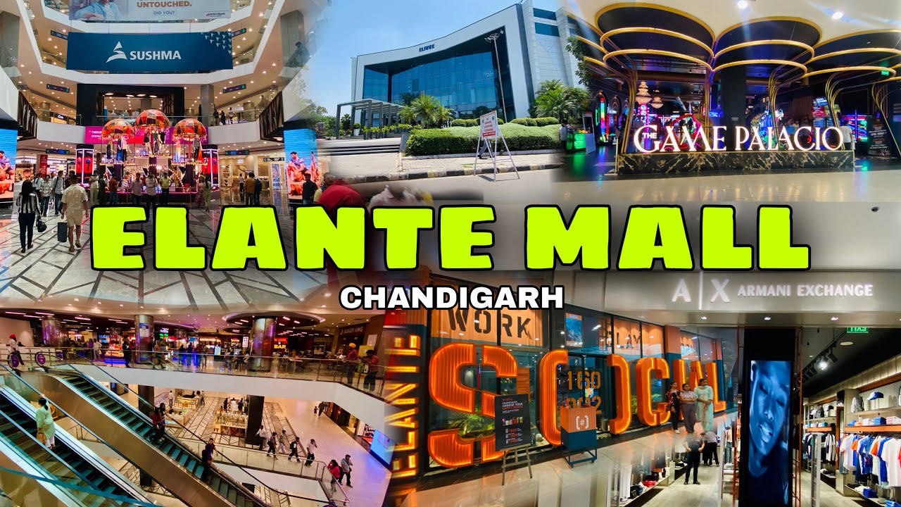 ELANTE MALL Chandigarh  Best  Biggest Mall in Chandigarh