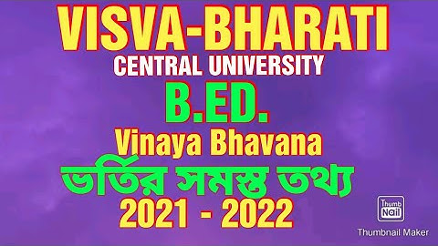 2021 B Ed  Course in Visva Bharati Central University | Vinaya Bhavana |