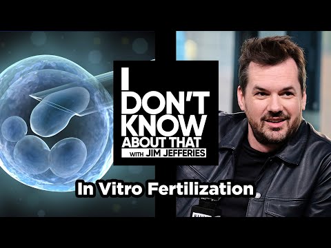 In Vitro Fertilization | I Don't Know About That with Jim Jefferies