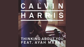 Thinking About You (GTA Remix) (feat. Ayah Marar) - Calvin Harris