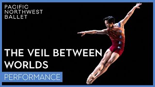 Edwaard Liang&#39;s The Veil Between Worlds excerpt | Pacific Northwest Ballet