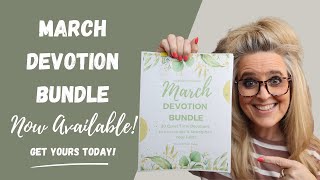 March Devotion Bundle Available For Purchase!