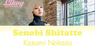 Kasumi Nakasu Senobi Shitatte Color Coded Lyrics Kan|Rom|Eng