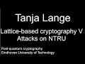 Lattice-Based Cryptography V - NTRU Attacks