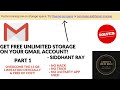 GMAIL 15 GB STORAGE FULL? GET UNLIMITED STORAGE *FREE* ON GMAIL! | SIDDHANT'S CODING WORLD