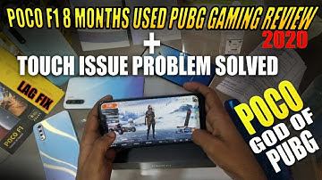 POCO F1 FOR....PUBG 2020 | TOUCH ISSUE SOLVED | 8 MONTHS GAMING GENUINE REVIEW